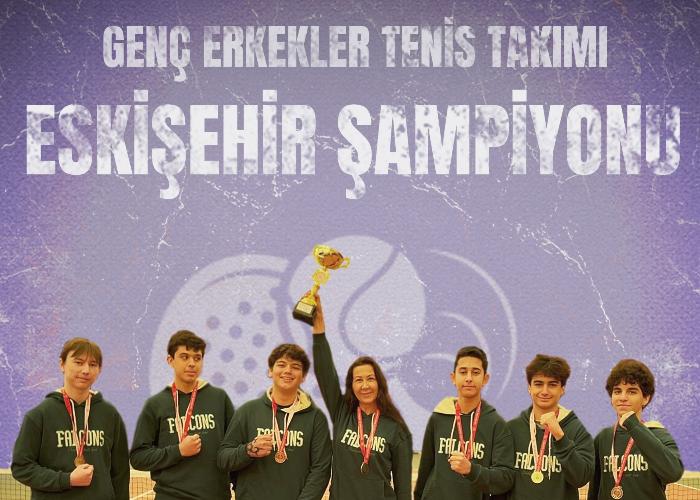 GENÇ ERKEK TENİS TAKIMIMIZ ESKİŞEHİR ŞAMPİYONU